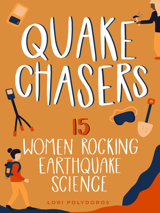 Title details for Quake Chasers by Lori Polydoros - Available